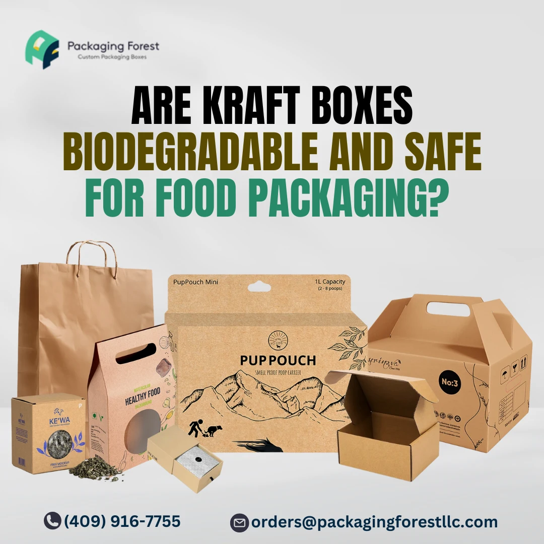 Are Kraft Boxes Safe for Food Packaging?